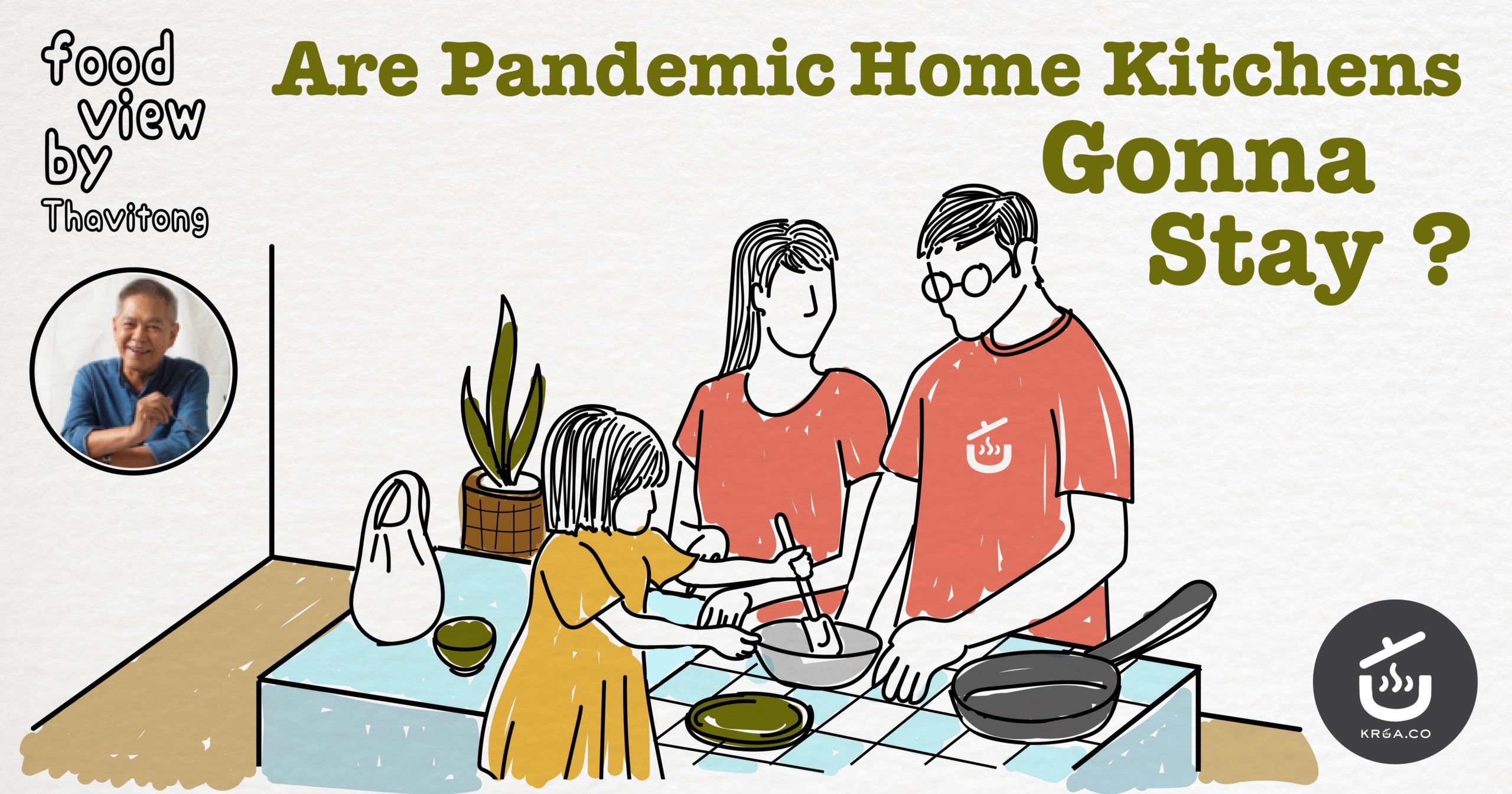 Are Pandemic Home Kitchens Gonna Stay By KRUA CO   SEOImage 1200x630 01 35 Scaled 